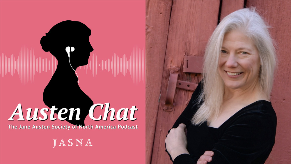 Jane Austen & Her Wild Side: A Visit with Devoney Looser